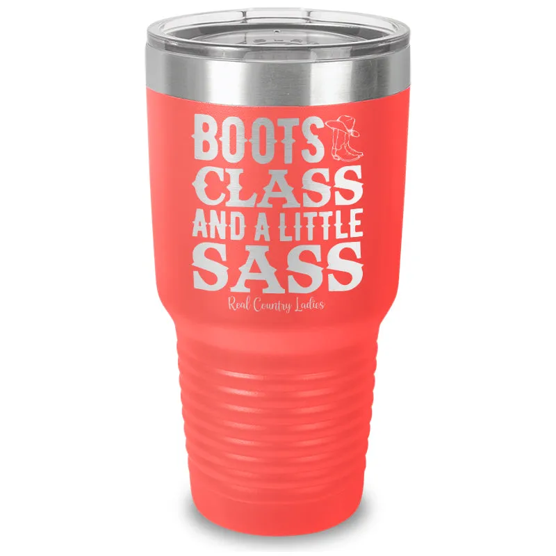 Boots Class Sass Laser Etched Tumbler