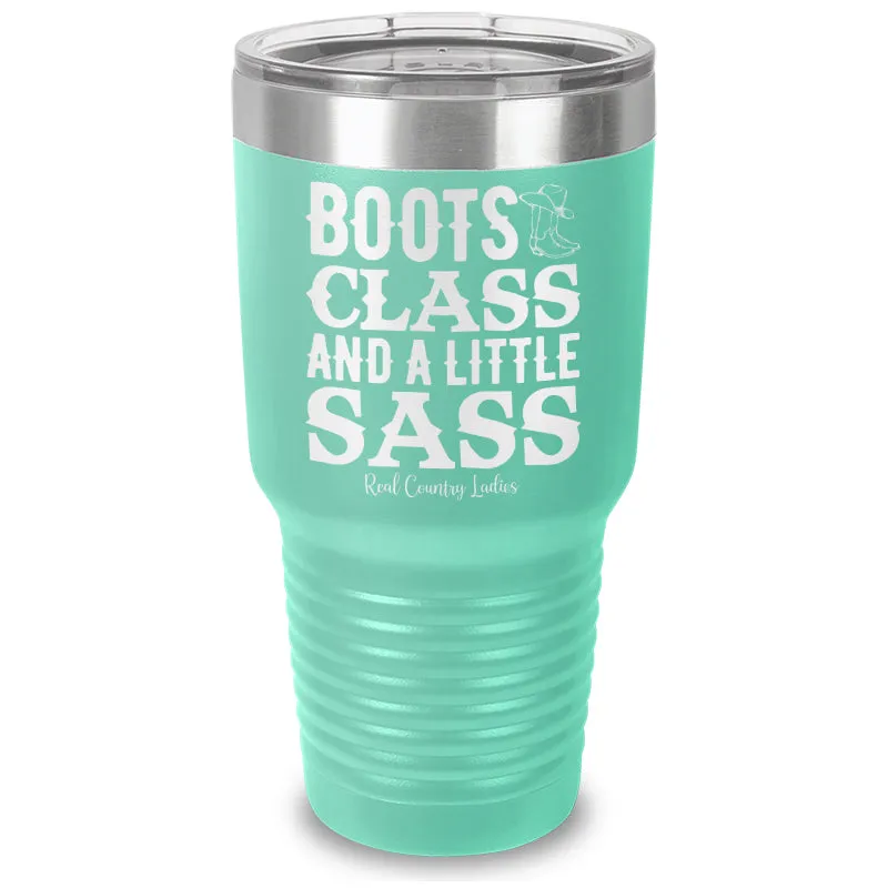 Boots Class Sass Laser Etched Tumbler