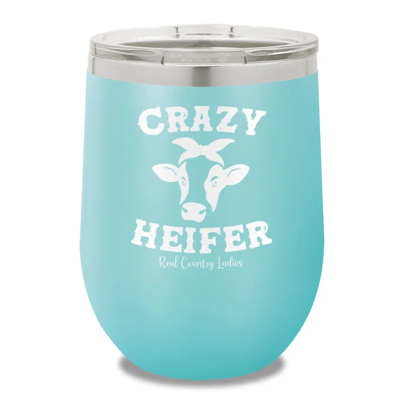 Crazy Heifer 12oz Stemless Wine Cup