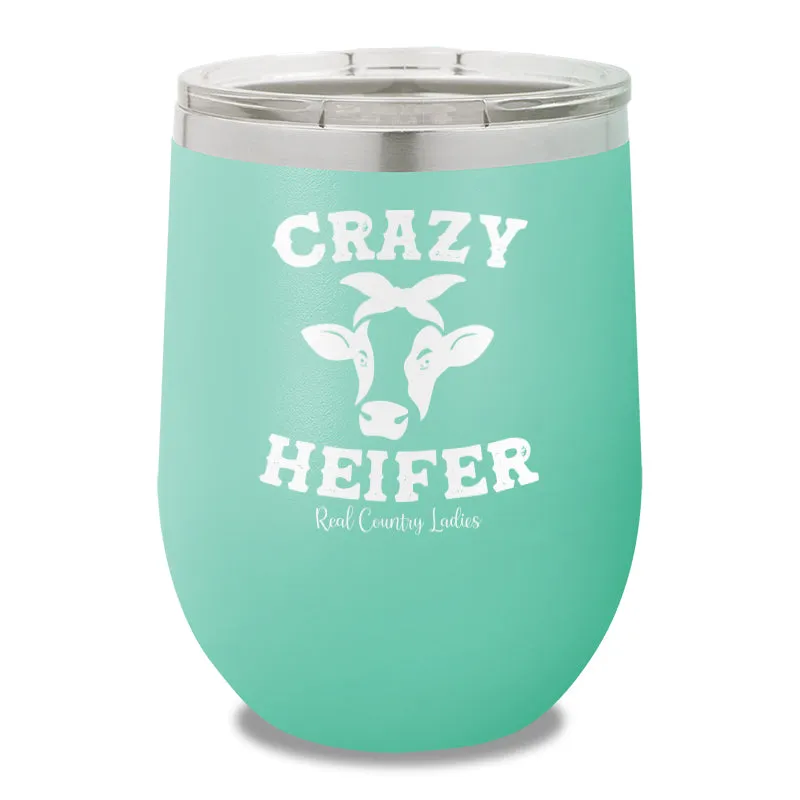 Crazy Heifer 12oz Stemless Wine Cup