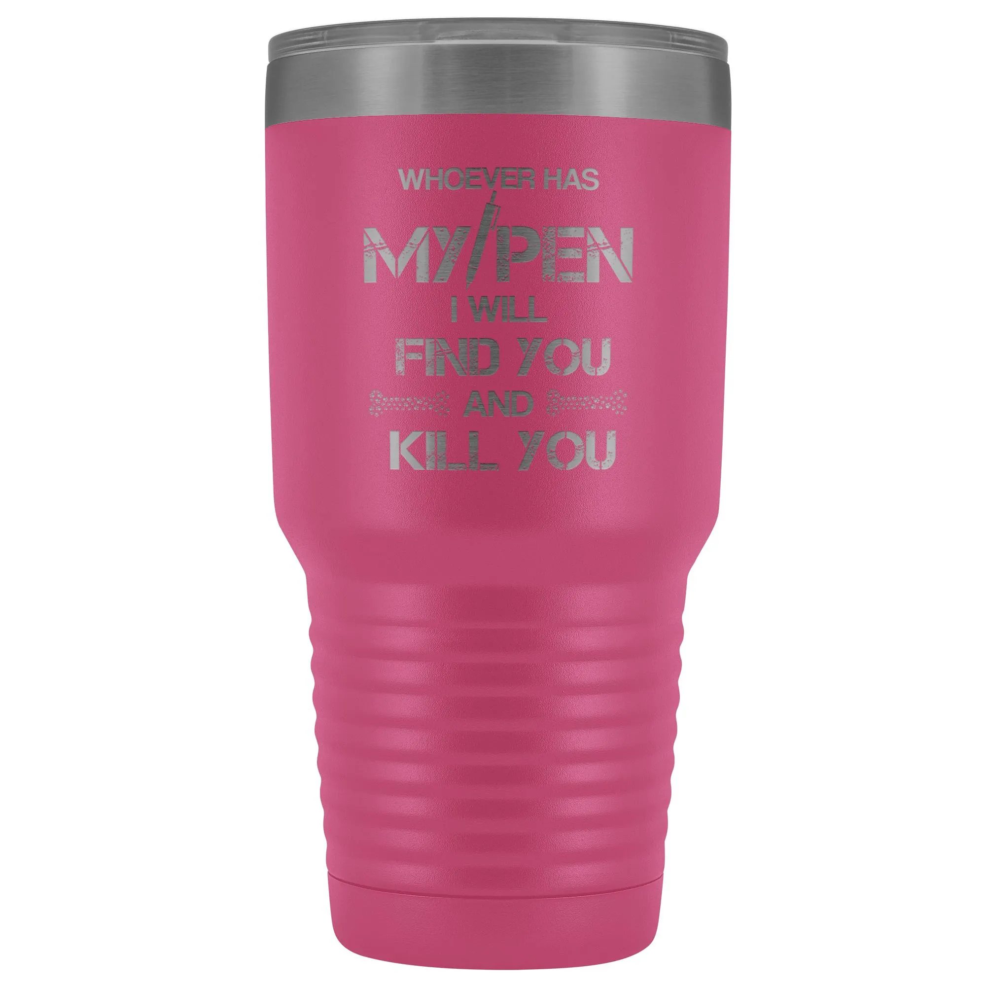 VET TECH - MY PEN JOKE 30 oz Vacuum Tumbler