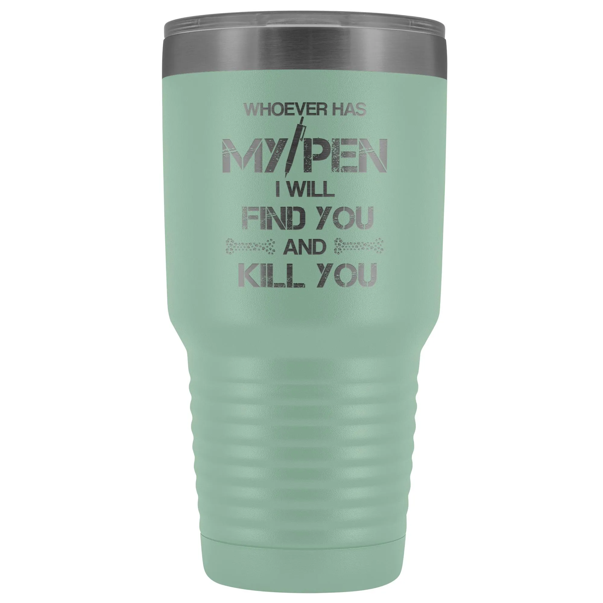 VET TECH - MY PEN JOKE 30 oz Vacuum Tumbler